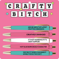 Crafty Bitch Pen Set