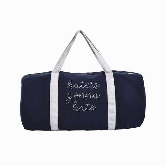 Haters Gonna Hate Gym Tote Bag