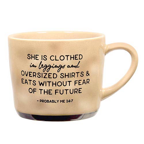 15oz Mug "Probably Me 24:7"