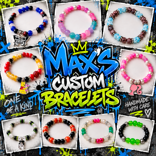 Max's Custom Bracelets (Read Description)