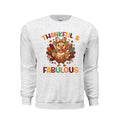 Thankful and Fabulous Turkey Sweatshirt