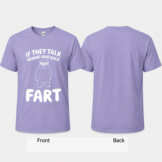 If They Talk Cotton T-Shirt