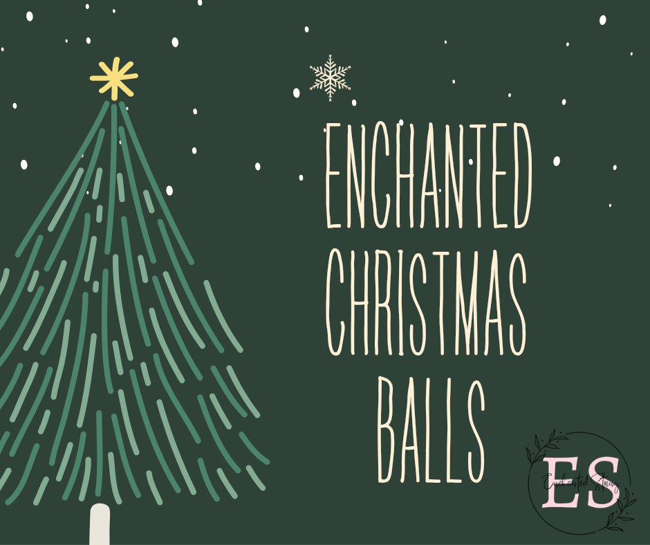 Enchanted Christmas Balls